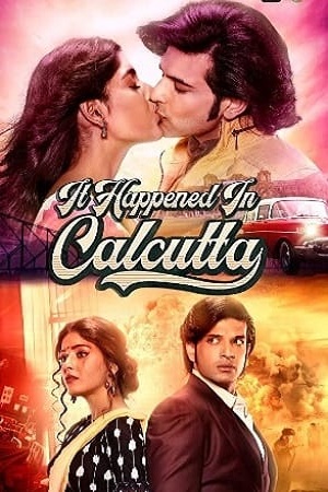 It Happened In Calcutta (Season 1) Hindi Complete ALTBalaji Web Series 480p & 720p