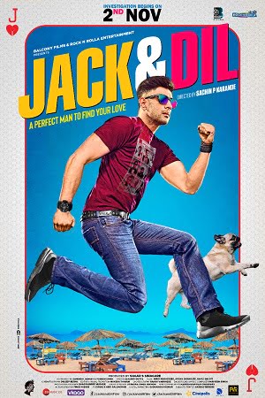 Jack & Dil (2018) Hindi Full Movie 480p [300MB] | 720p [750MB] | 1080p [2GB]