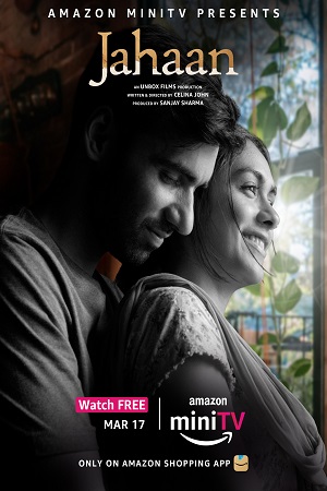 Jahaan (2022) Hindi miniTV Short Film WeB-DL 720p [270MB] | 1080p [650MB]