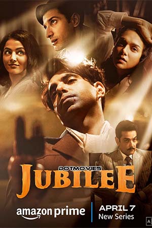 Jubilee (Season 1) Hindi Amazon Prime Complete WEB Series 480p | 720p | 1080p WEB-DL