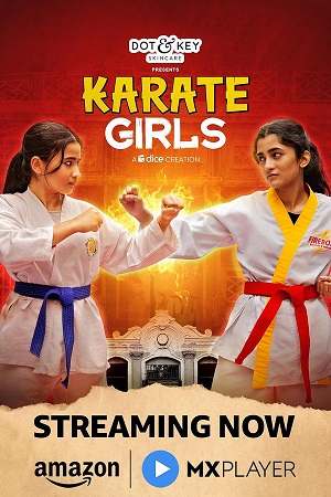 Karate Girls (S01) Complete Hindi WEB Series 480p | 720p | 1080p WEB-DL