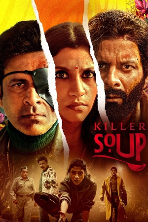 Killer Soup (2024) Season 1 [Hindi DD5.1] Complete Netflix Original WEB Series 480p | 720p | 1080p WEB-DL