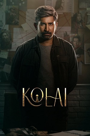 Kolai (2023) WEB-DL ORG. Dual Audio [Hindi – Tamil] UNCUT Full Movie 480p [430MB] | 720p [1.2GB] | 1080p [2.6GB] | 2160p [3.5GB]