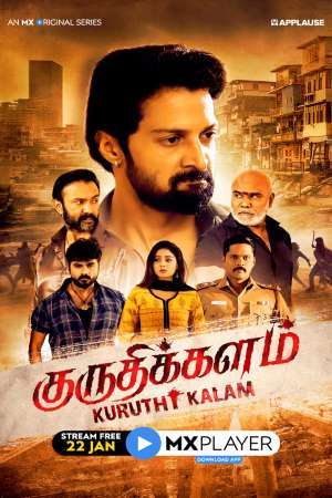 Kuruthi Kalam (2021) Season 1 Hindi Complete MX Player WEB Series 480p | 720p HDRip