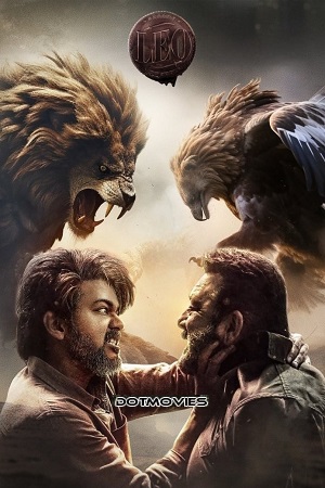 LEO (2023) NF WEB-DL [Hindi DD5.1] Full Movie 480p [500MB] | 720p [1.5GB] | 1080p [3GB] | 2160p [10GB]