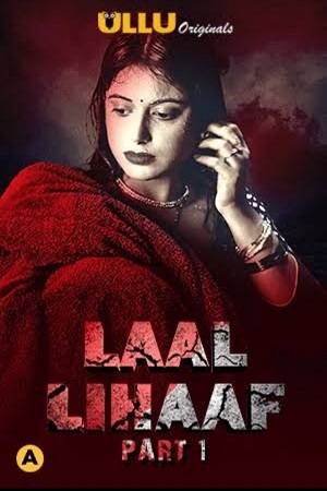 Lihaaf (2021) HDRip Hindi Full Movie 480p [300MB] | 720p [600MB] | 1080p [2GB]