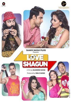 Love Shagun (2016) Hindi Full Movie 480p [400MB] | 720p [1.1GB] | 1080p [2.2GB]