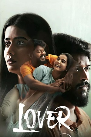 Lover (2024) Dual Audio [Hindi + Tamil] DSNP WEB-DL 480p [500MB] | 720p [1.4GB] | 1080p [3GB]