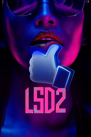 LSD 2: Love, Sex Aur Dhokha 2 (2024) NF WEB-DL {Hindi DD5.1} 480p [460MB] | 720p [1.3GB] | 1080p [4.7GB]