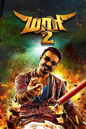 Maari 2 (2018) Dual Audio {Hindi-Tamil} 480p [500MB] | 720p [1.2GB] | 1080p [2.6GB]