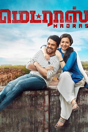 Madras (2014) ORG. Dual Audio [ Hindi – Tamil ] UnCut Full Movie 480p 720p 1080p WEB-DL