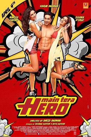 Main Tera Hero (2014) Hindi Full Movie 480p [450MB] | 720p [1.1GB] | 1080p [3.5GB]