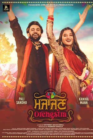 Majajan Orchestra (2022) Punjabi Full Movie WEB-DL 480p [450MB] | 720p [1.7GB] | 1080p [3.6GB]