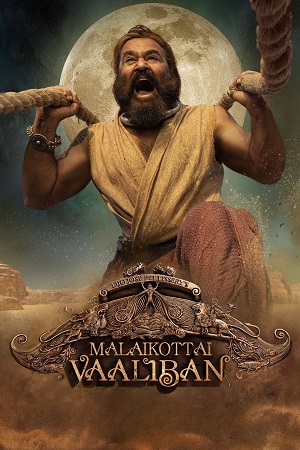 Malaikottai Vaaliban (2024) DSNP WEB-DL ORG. Dual Audio [Hindi – Malayalam] Full Movie 480p [510MB] | 720p [1.3GB] | 1080p [3GB]