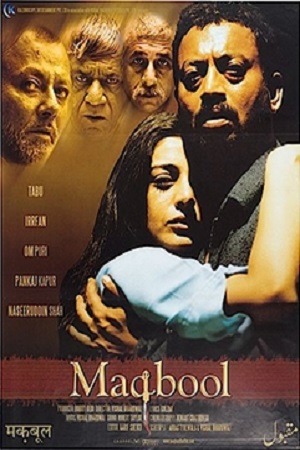 Maqbool (2003) Hindi Full Movie WEB-DL 480p [350MB] | 720p [1GB] | 1080p [3.4GB]