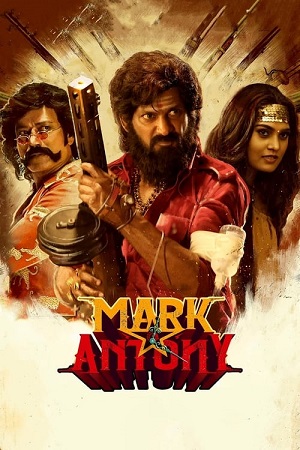 Mark Antony (2023) Dual Audio [Hindi (ORG 2.0) & Tamil] UNCUT WEB-DL 480p [580MB] | 720p [1.3GB] | 1080p [3.2GB]