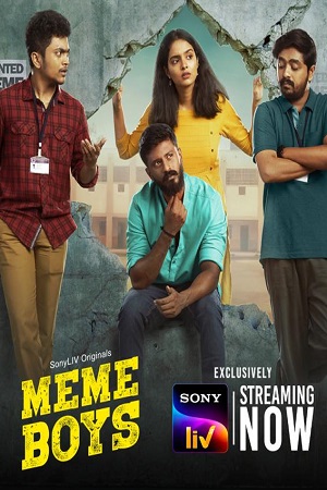 Meme Boys Season 1 (2022) Hindi SonyLIV Complete Web Series 480p | 720p WEB-DL