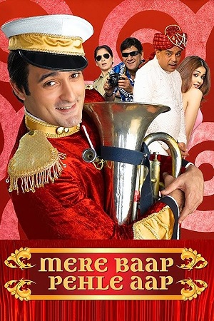 Mere Baap Pehle Aap (2008) Hindi Full Movie WEB-DL 480p [420MB] | 720p [1.4GB] | 1080p [4.6GB]