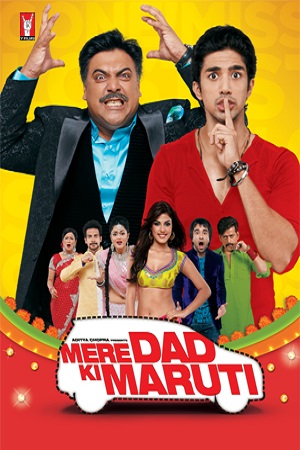 Mere Dad Ki Maruti (2013) Hindi Full Movie WeB-DL 480p [300MB] | 720p [900MB] | 1080p [3GB]