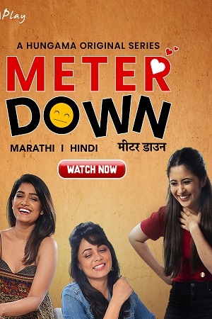 [18+] Meter Down (2021) Season 1 Hindi Complete Hungama Original WEB Series 480p [400MB] | 720p [800MB] HDRip