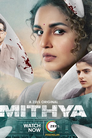 Mithya (2022) Season 1 Hindi Complete Zee5 Original WEB Series 480p | 720p | 1080p WEB-DL