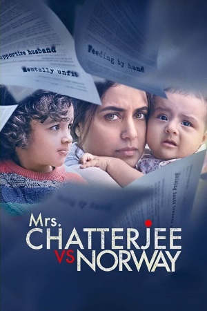 Mrs. Chatterjee vs. Norway (2023) Hindi DDP5.1 NF WEB-DL 480p [320MB] | 720p [1GB] | 1080p [2.4GB]