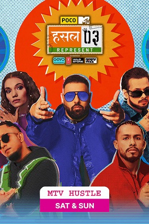 MTV Hustle – Season 3 (24th December – 2023) Hindi Full Indian Show 720p [350MB] HEVC HDRip