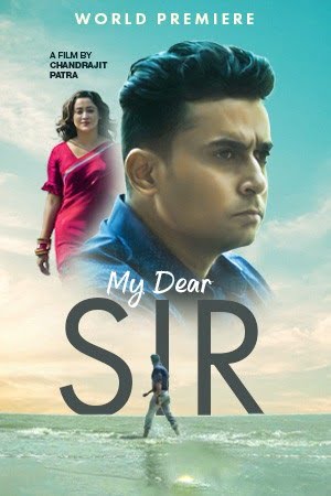 My Dear Sir (2022) Bengali Full Movie WEB-DL 480p [350MB] | 720p [920MB] | 1080p [2GB]