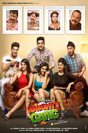 Naughty Gang (2019) Hindi Full Movie 480p [350MB] | 720p [1GB]