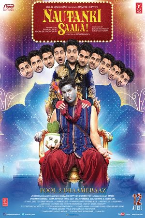 Nautanki Saala! (2013) Hindi Full Movie 480p [600MB] | 720p [1.5GB]