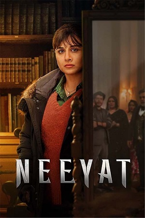 Neeyat (2023) Hindi DD5.1 AMZN WEB-DL 480p [300MB] | 720p [820MB] | 1080p [4.4GB]