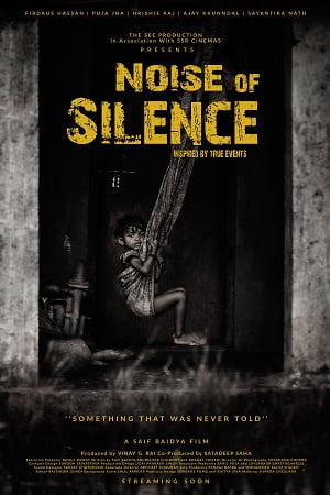 Noise of Silence (2021) Hindi Full Movie 480p [300MB] | 720p [900MB] | 1080p [2.5GB]