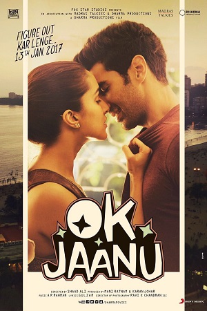 Ok Jaanu (2017) Hindi Full Movie 480p [400MB] | 720p [1.2GB] | 1080p [4GB]