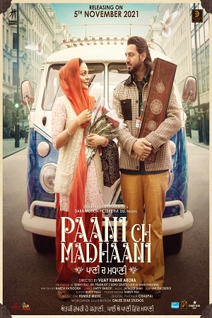 Paani Ch Madhaani (2021) Punjabi Movie WeB-DL 480p [400MB] | 720p [1GB] | 1080p [2.1GB]