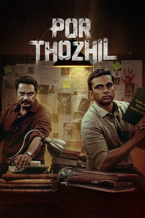 Por Thozhil (2023) Hindi Full Movie SonyLIV WEB-DL 480p [500MB] | 720p [1.3GB] | 1080p [2.3GB]