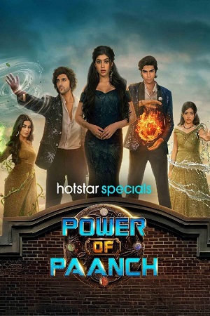 Power of Paanch (2025) Season 1 [Hindi DD 5.1] Complete Hotstar Series WEB Series – 480p | 720p | 1080p WEB-DL