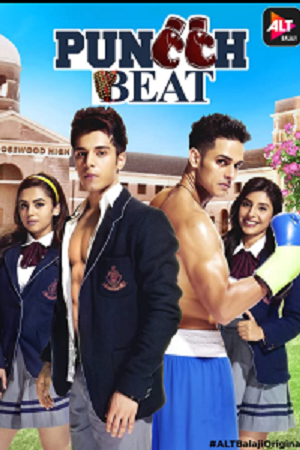 Puncch Beat (2018) Season 1 Hindi Complete Altbalaji WEB Series 480p [70MB] | 720p [150MB]