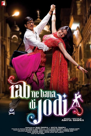 Rab Ne Bana Di Jodi (2008) Hindi Full Movie 480p [450MB] | 720p [1.3GB] | 1080p [4.7GB]