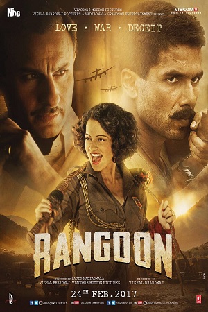 Rangoon (2017) Hindi Full Movie 480p [400MB] | 720p [1.3GB] | 1080p [4GB]