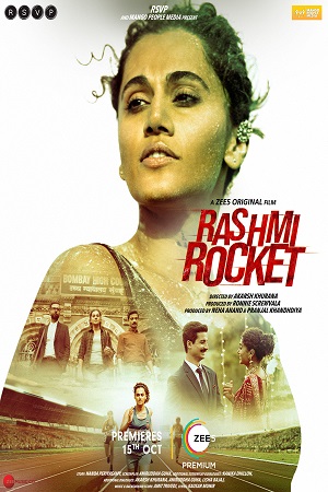 Rashmi Rocket (2021) Hindi Full Movie 480p [400MB] | 720p [1GB] | 1080p [2GB]