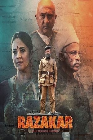 Razakar (2024) WEB-DL [Hindi ORG. 2.0 + Telugu 5.1] 480p [550MB] | 720p [1.3GB] | 1080p [3.7GB]