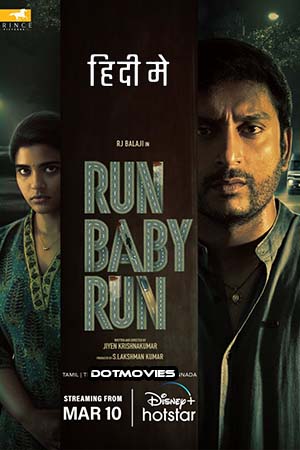 Run Baby Run (2023) Hindi Full Movie WEB-DL 480p [550MB] | 720p [1.4GB] | 1080p [3.8GB]