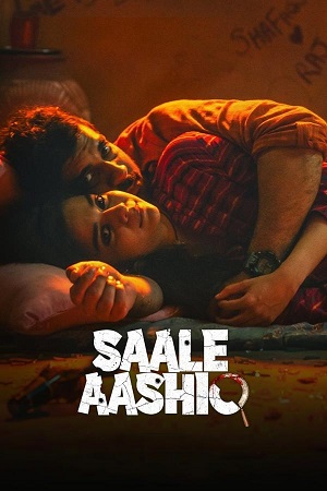 Saale Aashiq (2025) HDTV {Hindi DD5.1} Full Movie 480p [450MB] | 720p [1GB] | 1080p [2.3GB]