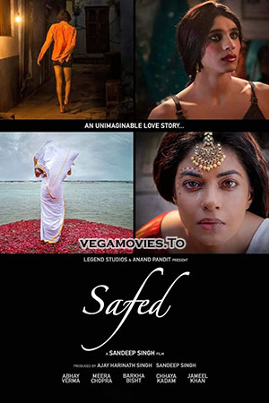 Safed (2023) Hindi Full Movie WEB-DL 480p [200MB] | 720p [500MB] | 1080p [900MB] | 2160p 4K [2.3GB]