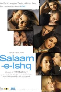 Salaam-E-Ishq (2007) Hindi Full Movie 480p [600MB] | 720p [2GB] | 1080p [6GB]