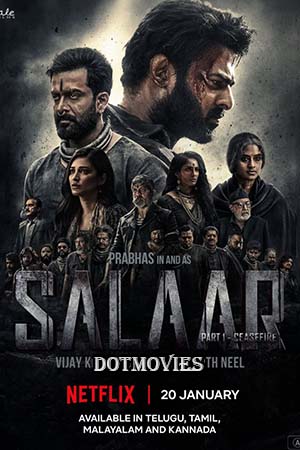 Salaar – Part 1 (2023) Multi Audios [Tel + Tam + Mal + Kan] NF WeB-DL 480p [700MB] | 720p [1.6GB] | 1080p [4.1GB]