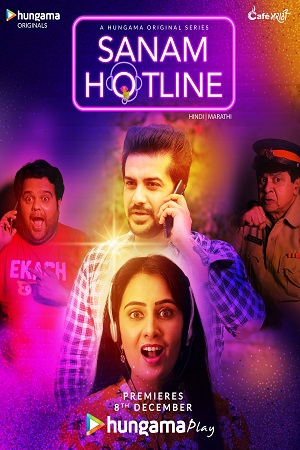 Sanam Hotline (2020) Season 1 Hindi Complete MX Player WEB Series 480p | 720p HDRip