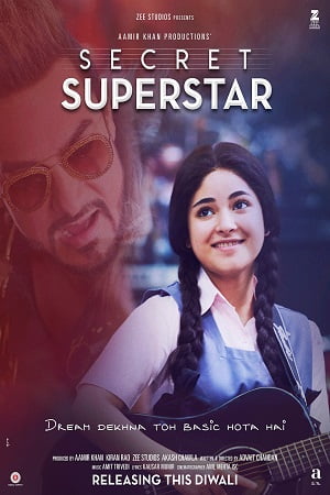 Secret Superstar (2017) Hindi Full Movie 480p [400MB] | 720p [1.3GB] | 1080p [4.4GB]