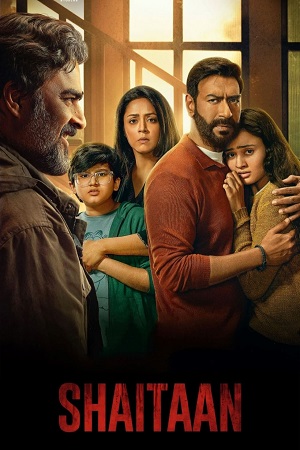 Shaitaan – Netflix Original (2024) WEB-DL {Hindi DD5.1} Full Movie 480p [450MB] | 720p [1.1GB] | 1080p [3GB]