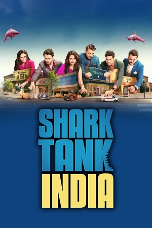 Shark Tank India – Season 04 (2025) [S04E22 Added] SonyLIV Hindi WEB Series – 1080p | 720p WEB-DL